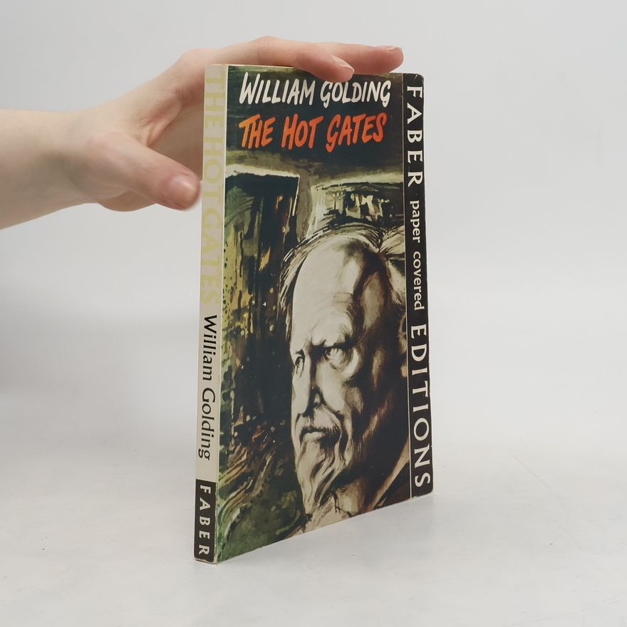 William Golding The Hot Gates