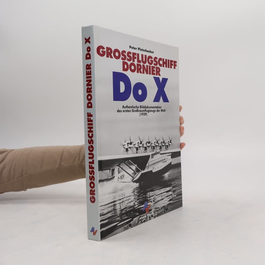 Peter Pletschacher Grossflugschiff Dornier Do X