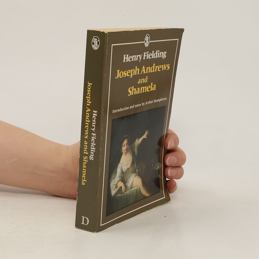 Henry Fielding Joseph Andrews and Shamela