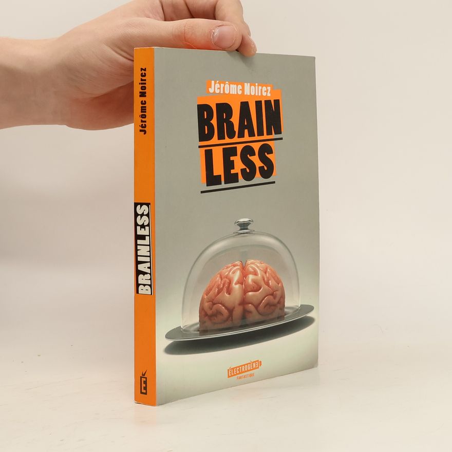 Jérôme Noirez Brainless