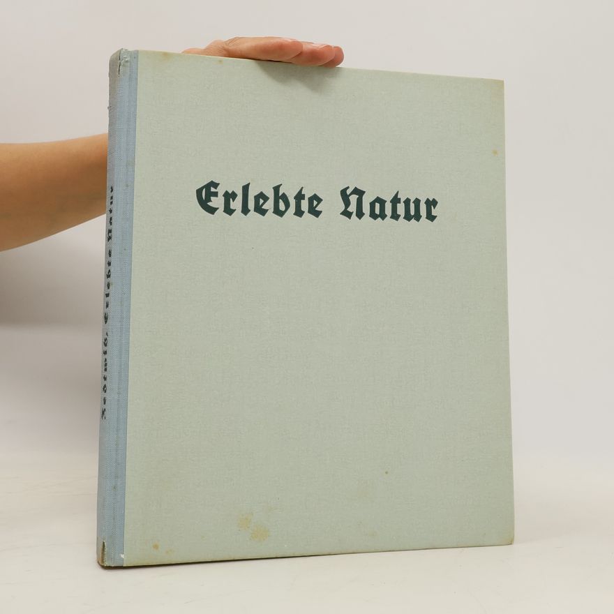 Franz Xaver Graf Zedtwitz Erlebte Natur
