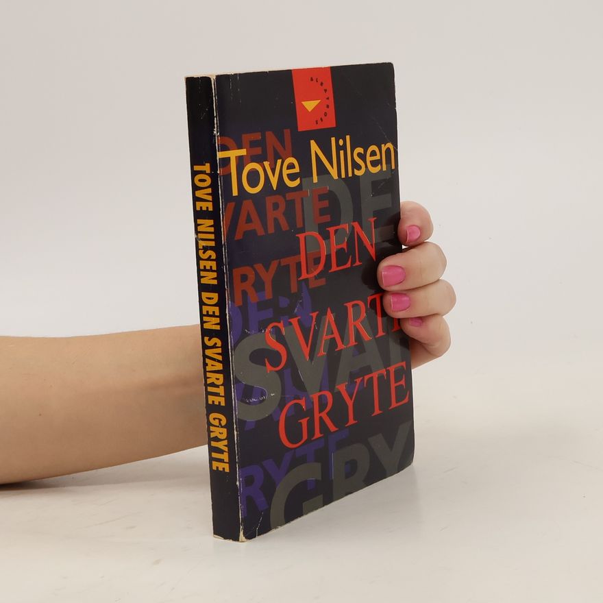 Tove Nilsen Den svarte gryte