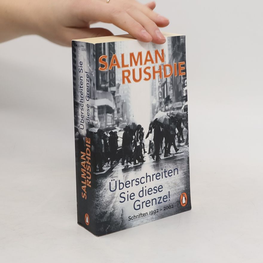 Salman Rushdie Überschreiten Sie diese Grenze!