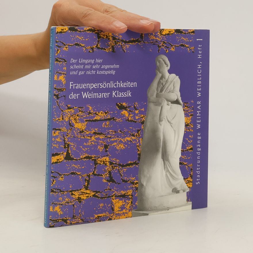 Ulrike Müller Frauenpersönlichkeiten der Weimarer Klassik