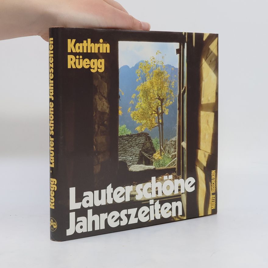Kathrin Rüegg Lauter schöne Jahreszeiten