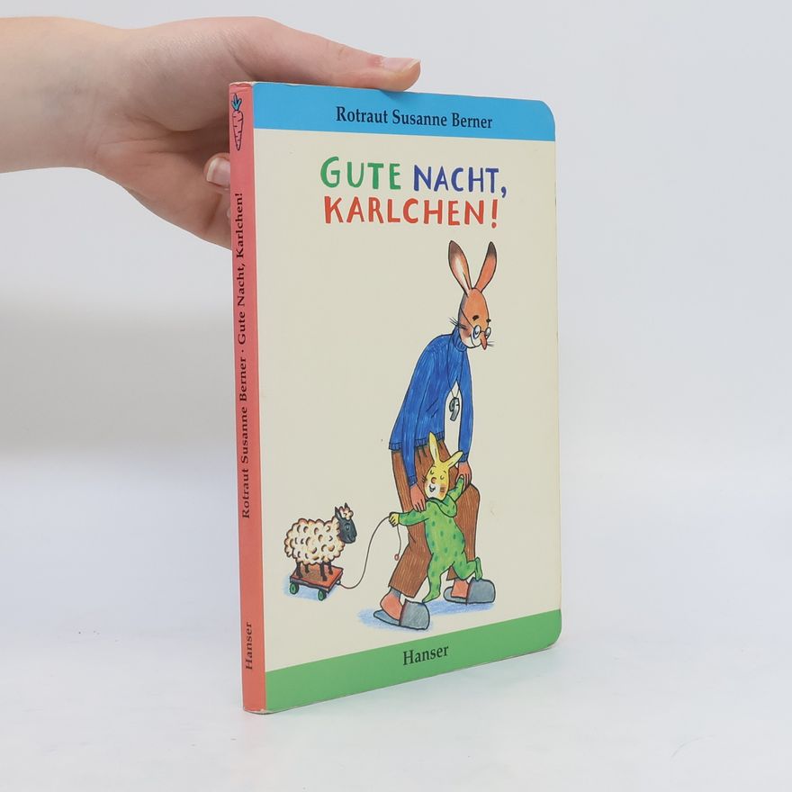 Rotraut Susanne Berner Gute Nacht, Karlchen!