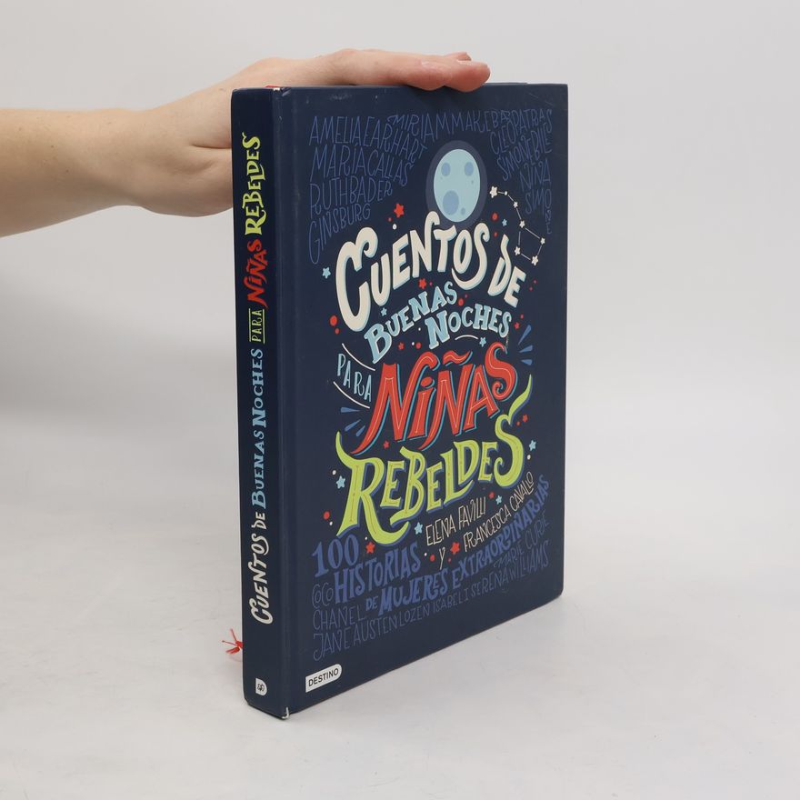 Elena Favilli Cuentos de buenas noches para las niñas rebeldes