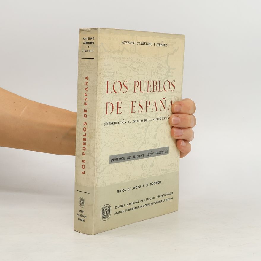 Anselmo Carretero Y Jiménez Los Pueblos de Espaňa