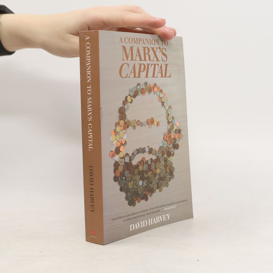 David Harvey A companion to Marx's Capital