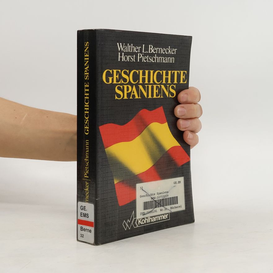 Walther L. Bernecker Geschichte Spaniens