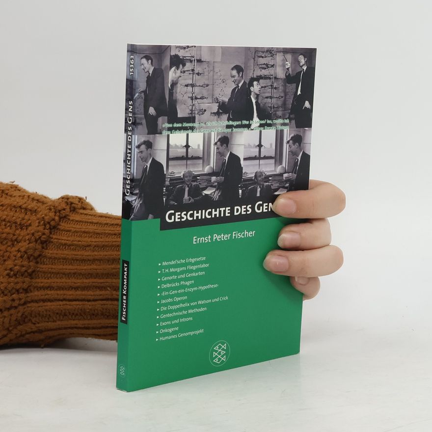 Ernst Fischer Geschichte des Gens