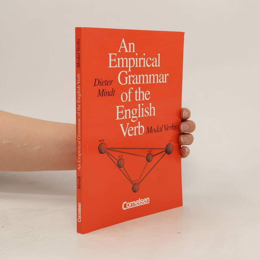 Dieter Mindt An empirical grammar of the English verb