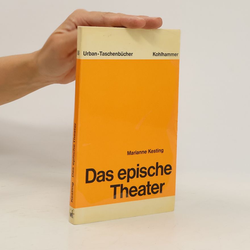 Marianne Kesting Das epische Theater