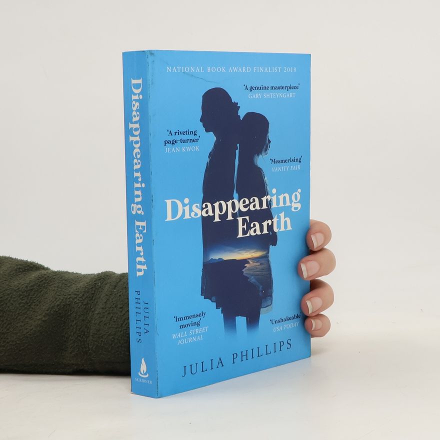 Julia Phillips Disappearing Earth