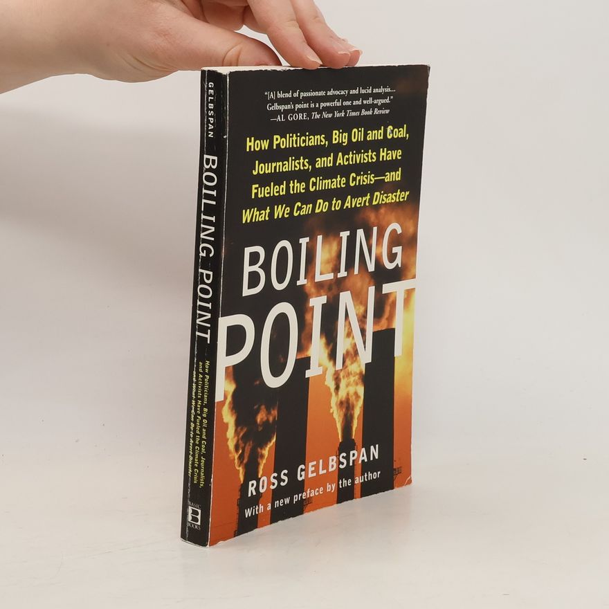 Ross Gelbspan Boiling Point