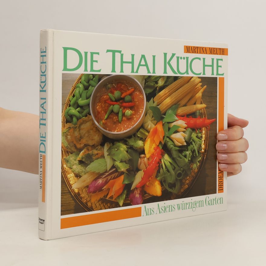 Martina Meuth Die Thai-Küche