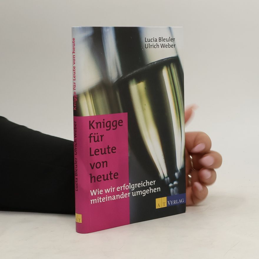 Lucia Bleuler Knigge für Leute von heute