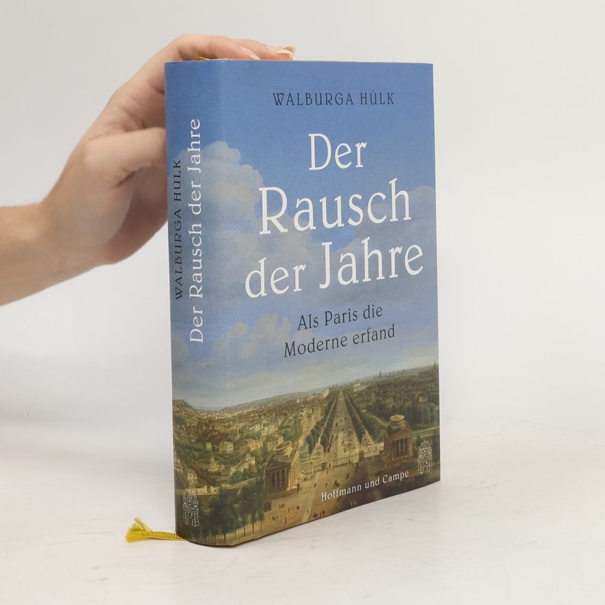 Walburga Hülk Der Rausch der Jahre