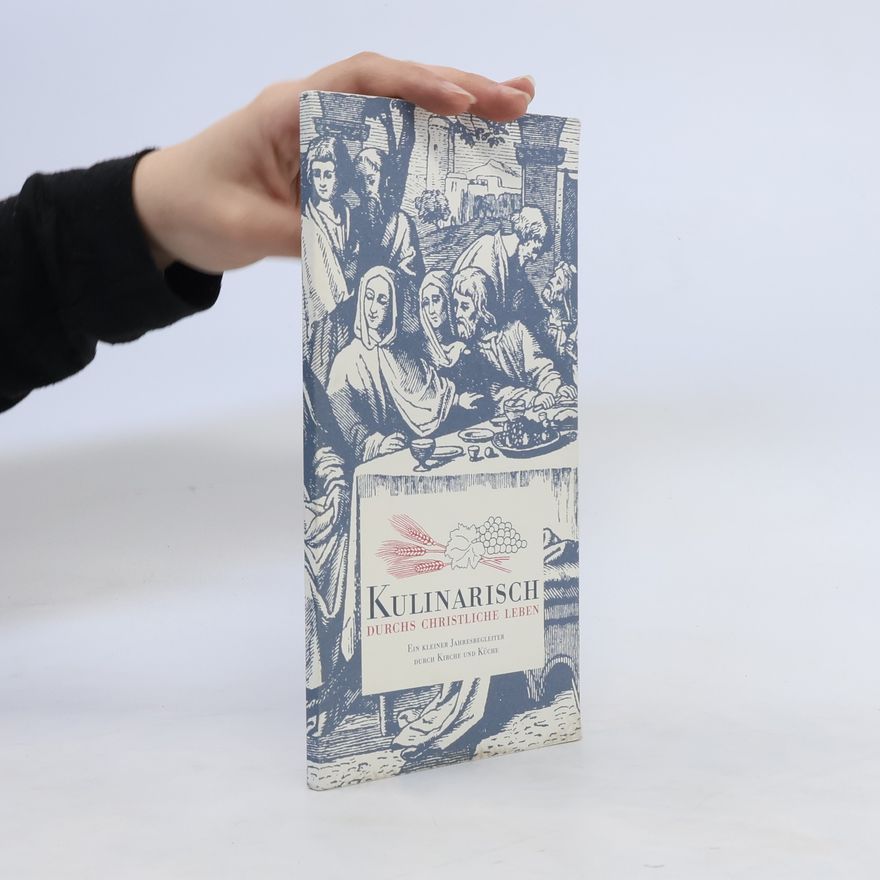 Autorenkollektiv Kulinarisch durchs christliche Leben