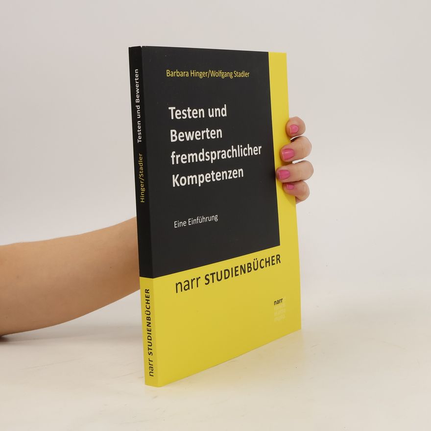 Barbara Hinger Testen und Bewerten fremdsprachlicher Kompetenzen