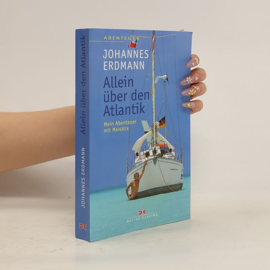 Johannes Erdmann Allein über den Atlantik