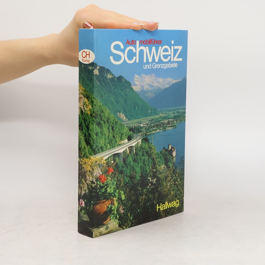 Various authors Auto mobilführer Schweiz und Grenzgebiete
