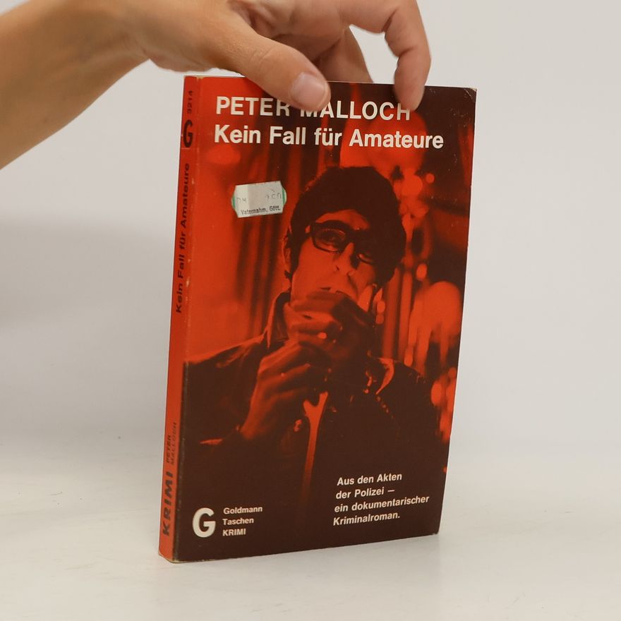 Peter Malloch Kein Fall für Amateure