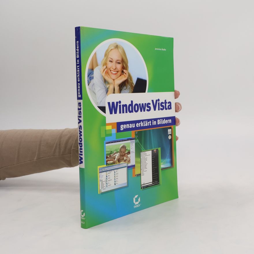 Jeremias Radke Windows Vista genau erklärt in Bildern