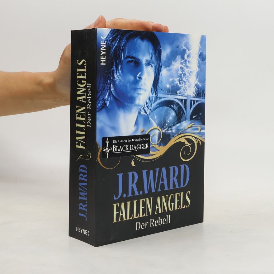 J. R. Ward Fallen Angels: Der Rebell