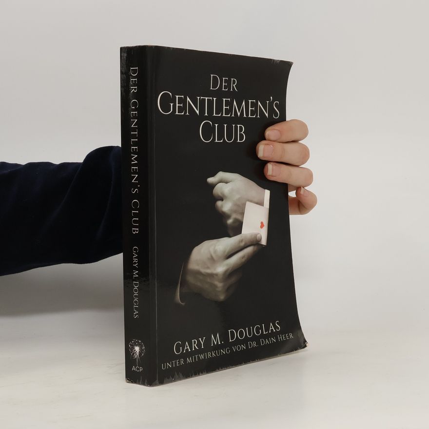 Gary M. Douglas Der Gentlemen's Club
