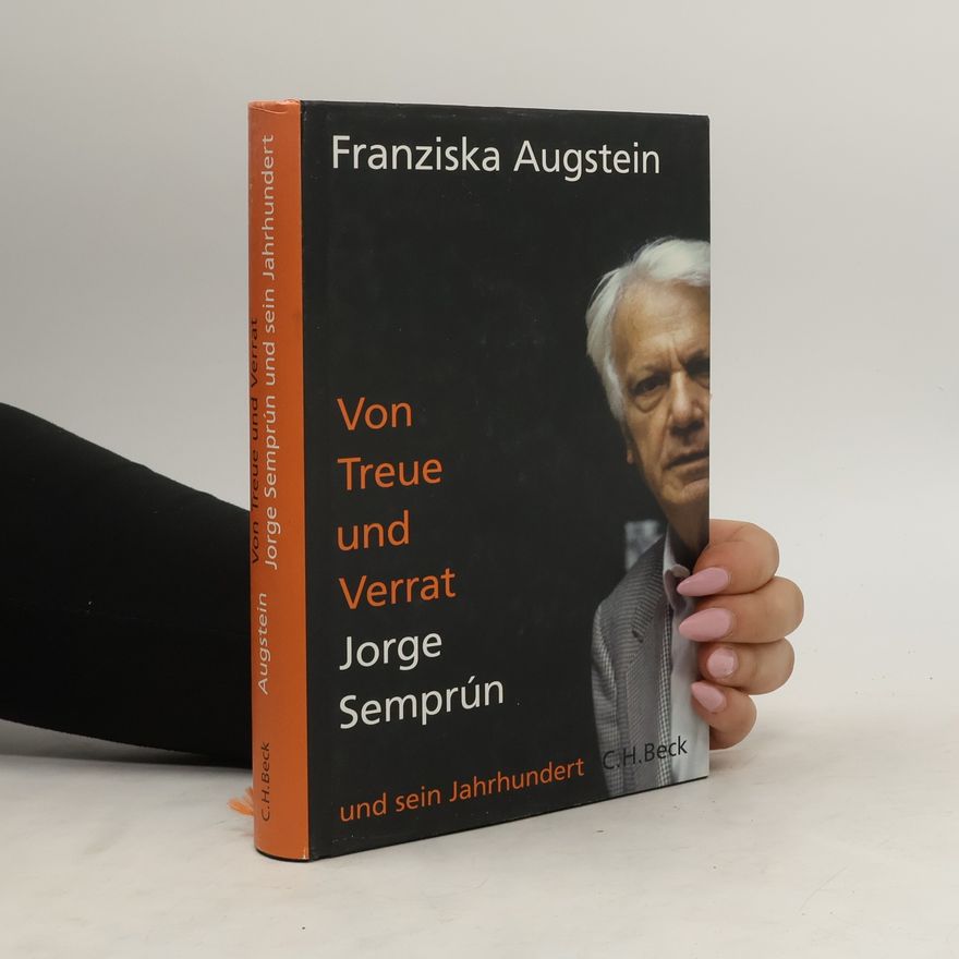 Hannah Franziska Augstein Von Treue und Verrat