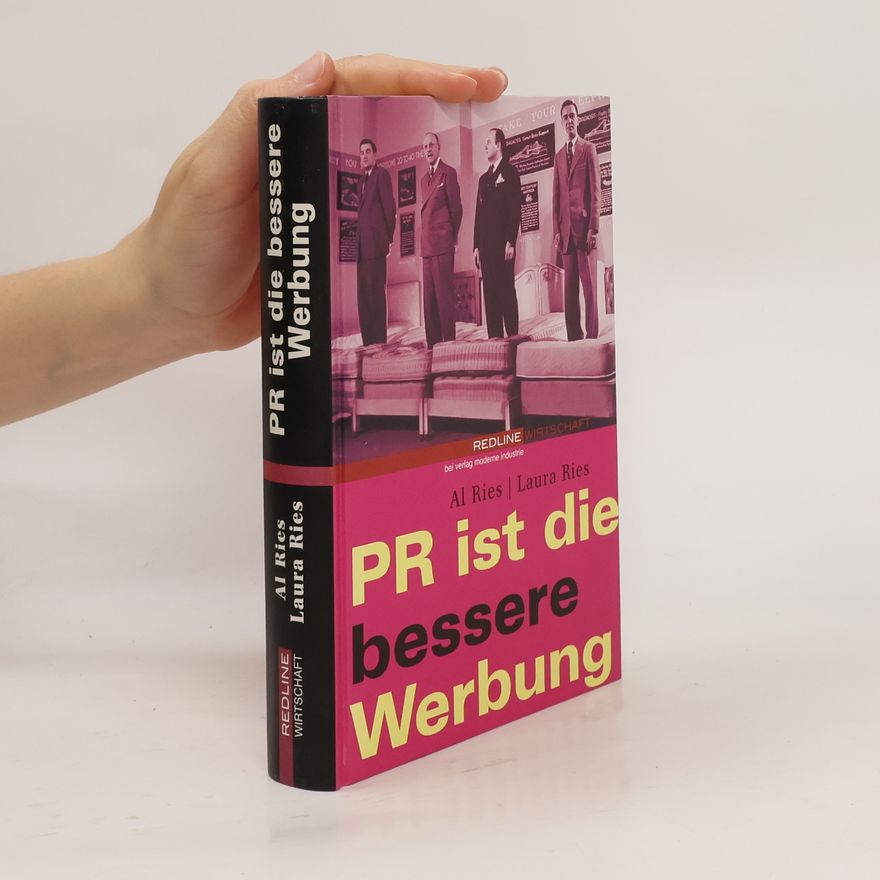 Al Ries PR ist die bessere Werbung!