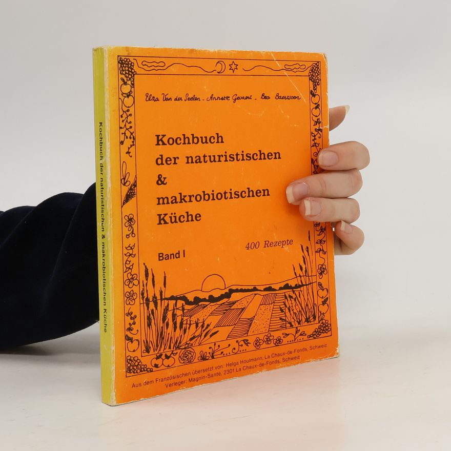 Bea Baertsoen Kochbuch der naturistischen & makrobiotischen Küche I.