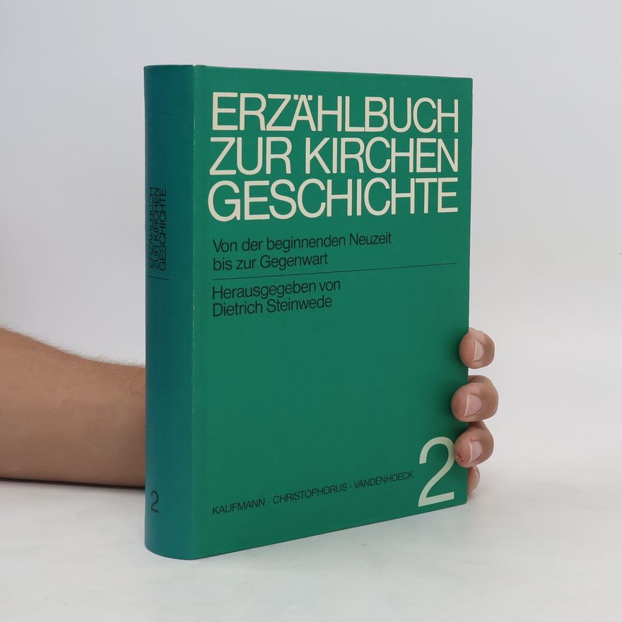 Dietrich Steinwede Erzählbuch zur Kirchengeschichte 2: