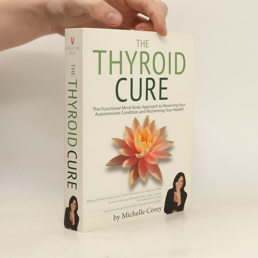 Michelle Corey The Thyroid Cure