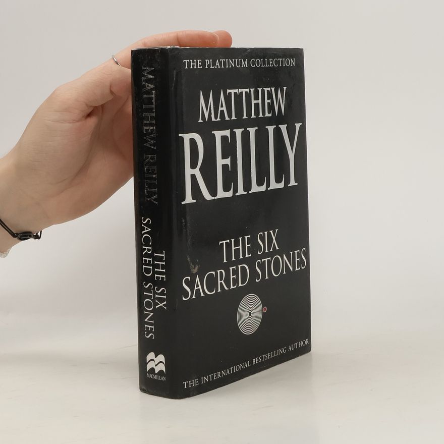 Matthew Reilly The Six Sacred Stones