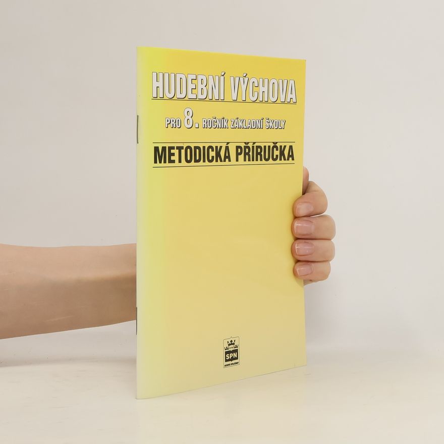 Alexandros Charalambidis Hudební výchova pro 8.r. základní školy Metodická příručka