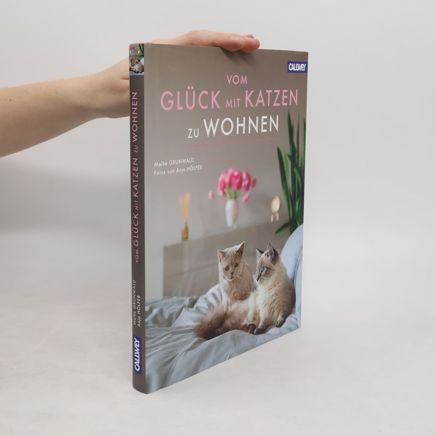 Maike Grunwald Vom Glück mit Katzen zu wohnen