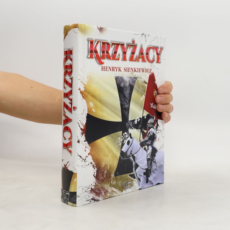 Henryk Sienkiewicz KRZYŻACY