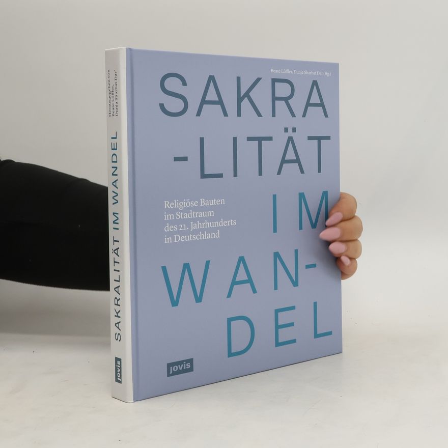 Beate Löffler Sakralität im Wandel