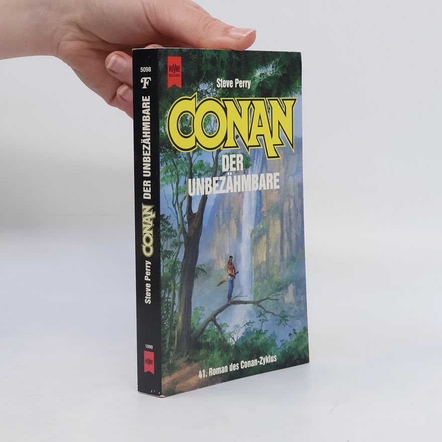 Steve Perry Conan der Unbezähmbare