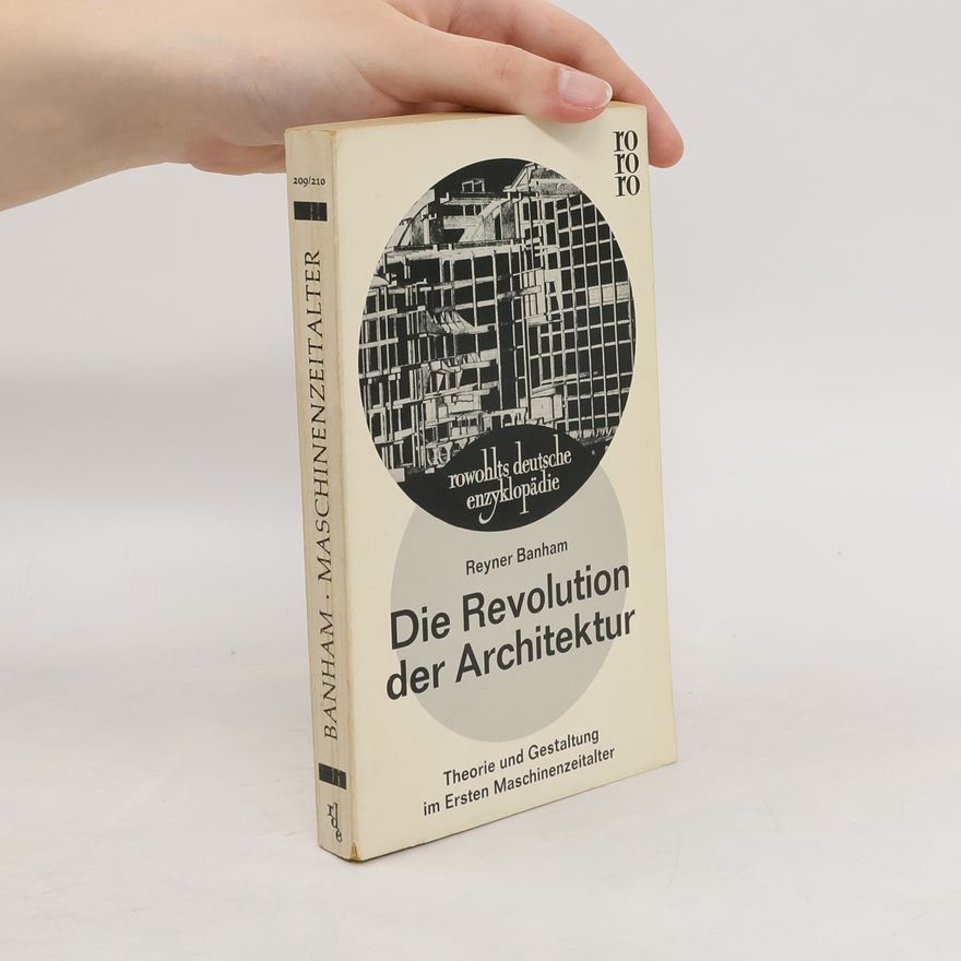 Reyner Banham Die Revolution der Architektur