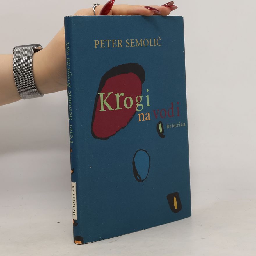 Peter Semolič Krogi na vodi