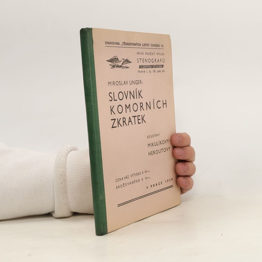 Jindřich Čáp Slovník komorních zkratek soustavy Mikulíkovy-Heroutovy