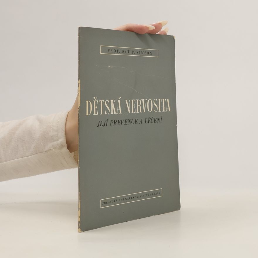 Kolektiv autorů Dětská nervosita, její prevence a léčení