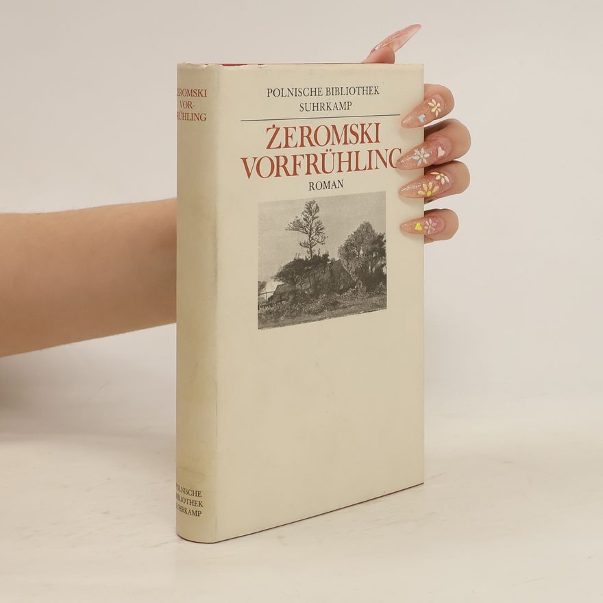 Stefan Żeromski Vorfrühling