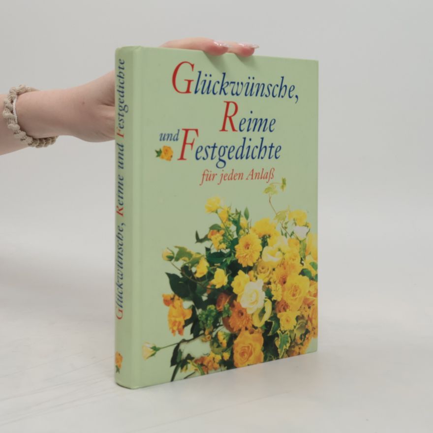 Various authors Glückwünsch, Reime und Festgedichte