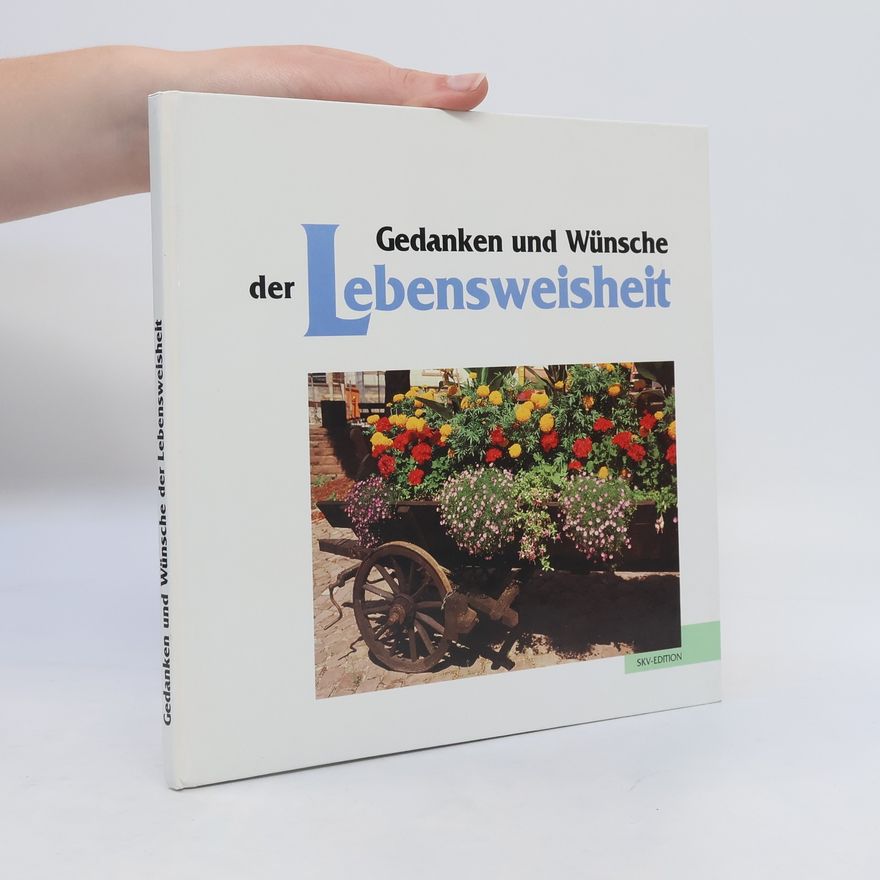 AA.VV. Gedanken und Wünsche der Lebensweisheit
