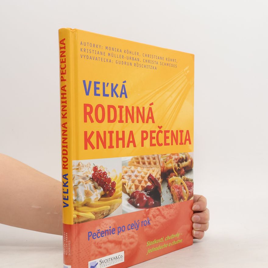 Kristiane Müller-Urban Veľká rodinná kniha pečenia