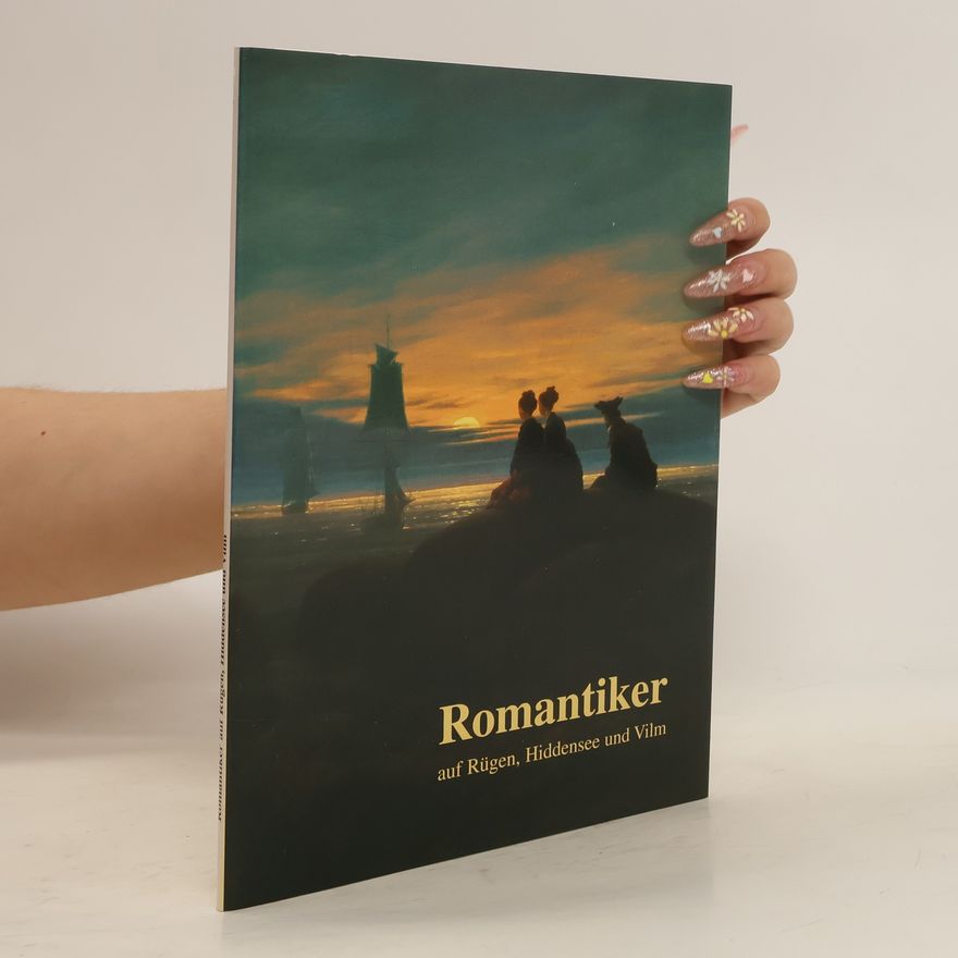 Reinhard Piechocki Romantiker auf Rügen, Hiddensee und Vilm